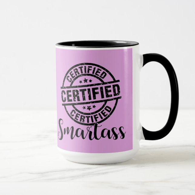 Certified Smartass Pink Mug (Right)