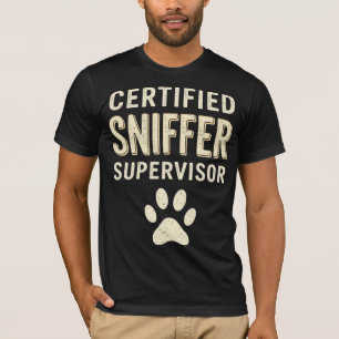 Certified Sniffer Supervisor T-Shirt