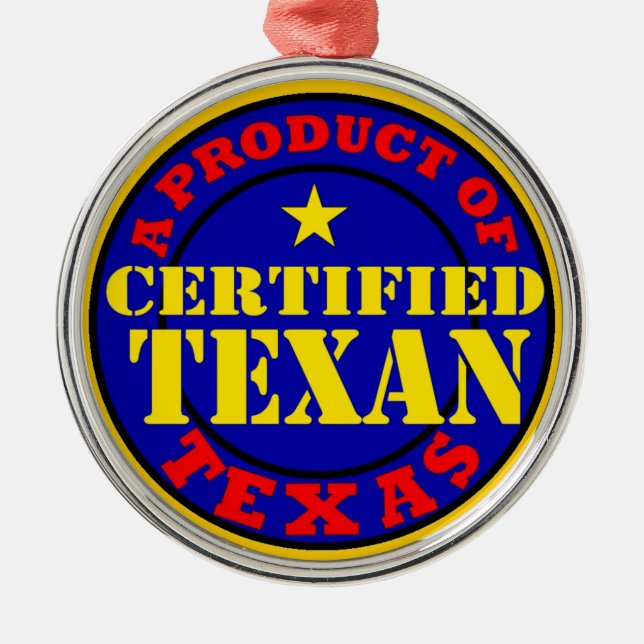 CERTIFIED TEXAN METAL ORNAMENT (Front)