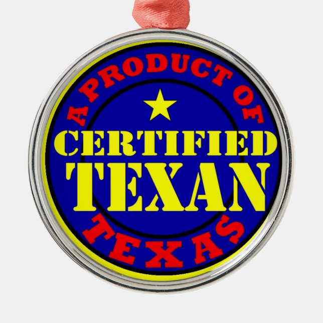 CERTIFIED TEXAN METAL ORNAMENT (Front)