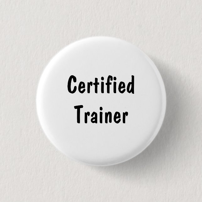 Certified Trainer 1 Inch Round Button (Front)