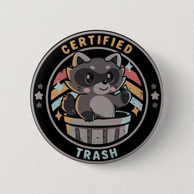 Certified Trash 2 Inch Round Button (Front)