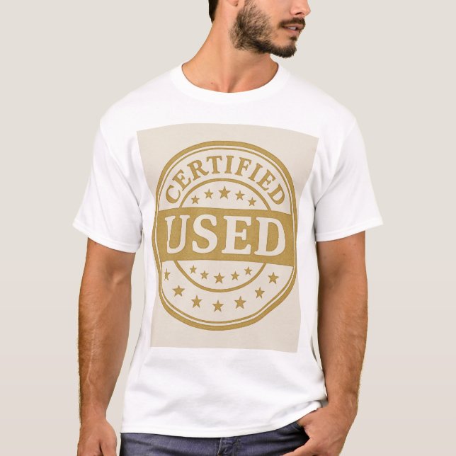 Certified Used  T-Shirt (Front)