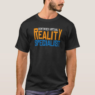Certified Virtual Reality Specialist T-Shirt
