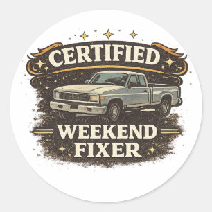 Certified Weekend Fixer Vintage Retro Truck Classic Round Sticker