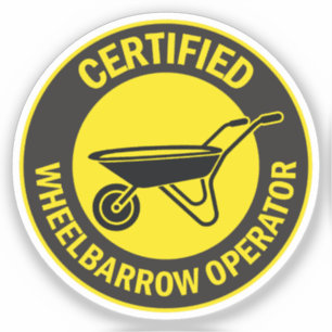 Certified Wheelbarrow Operator