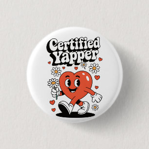 Certified Yapper 1 Inch Round Button