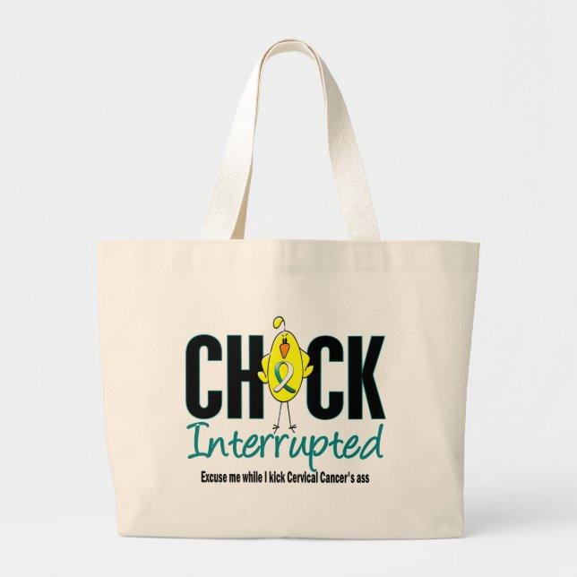 Cervical Cancer Chick Interrupted Large Tote Bag (Front)