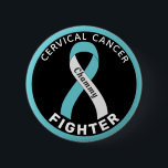 Cervical Cancer Fighter Ribbon Black Button<br><div class="desc">Cervical Cancer Fighter Ribbon Black Button for awareness and support for women fighting cervical cancer.</div>