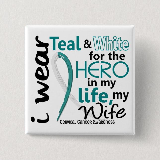 Cervical Cancer For My Hero My Wife 2 2 Inch Square Button (Front)
