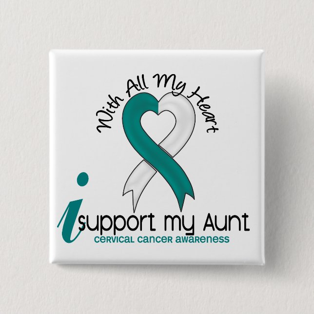 Cervical Cancer I Support My Aunt 2 Inch Square Button (Front)