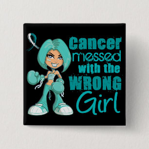 Cervical Cancer Messed With Wrong Girl 2 Inch Square Button