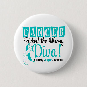 Cervical Cancer Picked The Wrong Diva v2 2 Inch Round Button