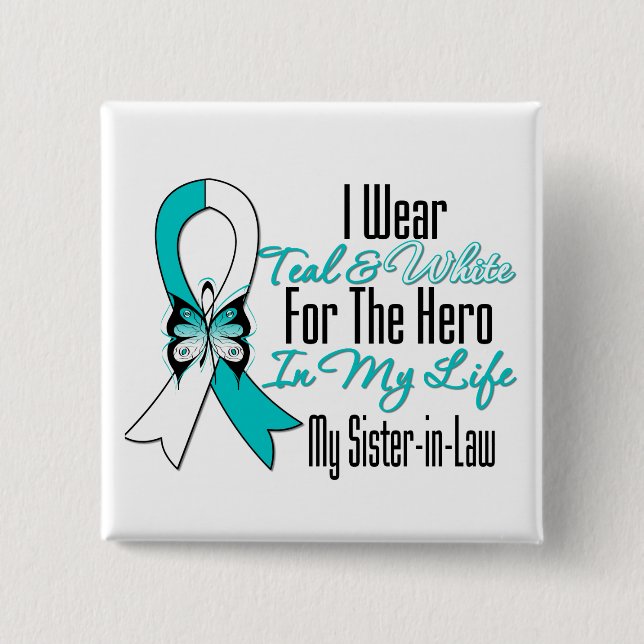 Cervical Cancer Ribbon My Hero My Sister in Law 2 Inch Square Button (Front)
