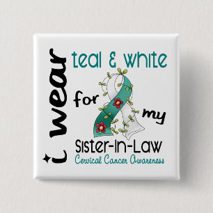 Cervical Cancer Teal & White For My Sister-In-Law 2 Inch Square Button