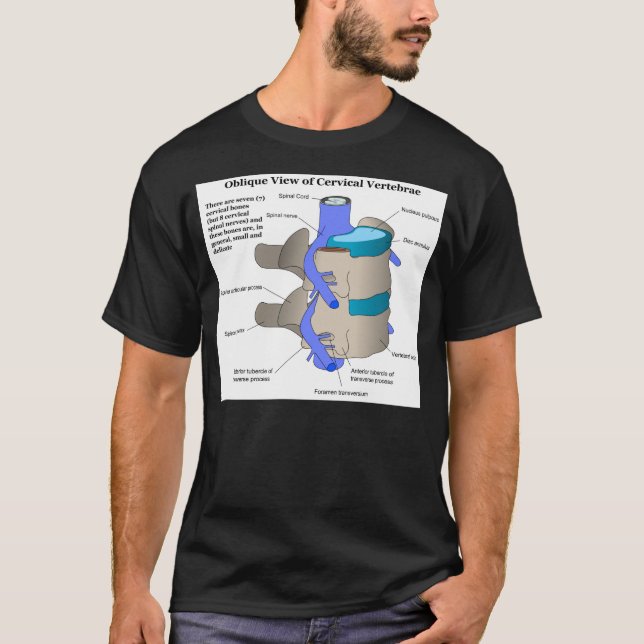 Cervical Vertebra of the Human Spinal Column T-Shirt (Front)
