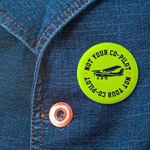 Cessna Airplane Funny Not Your Co-Pilot Green 2 Inch Round Button