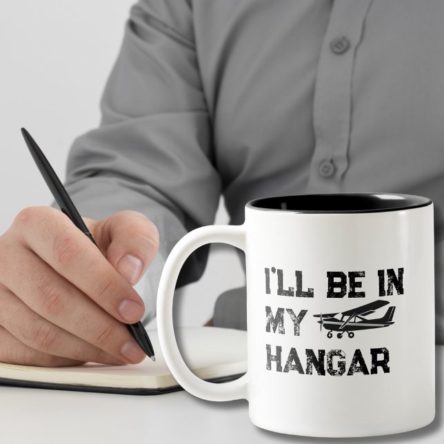 Cessna Airplane & I’ll be in my hangar Funny Pilot Two-Tone Coffee Mug (Creator Uploaded)