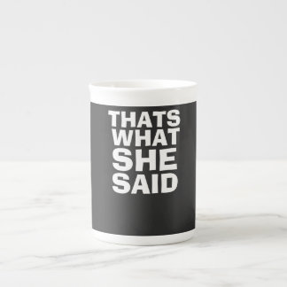 c'est ce qu'elle a dit mug