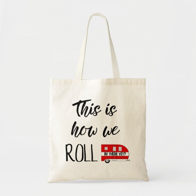 "C'Est Comme Ça Que Nous Roulions !" Sac fourre-to (Devant)