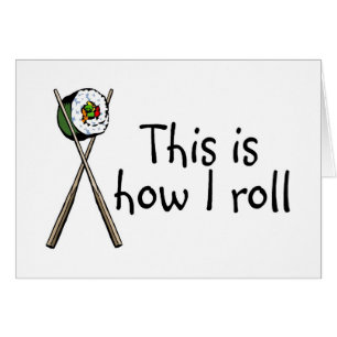 C'est comment je roule des sushi