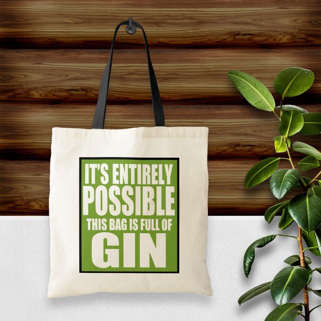 C'est entièrement possible C'est mon sac Gin (Créateur téléchargé)