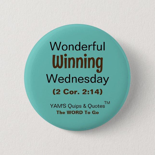 C'est "Gagnante" mercredi ici ! ! Badge (Devant)