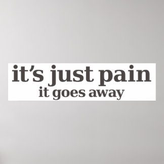 c'est juste un poster de douleur