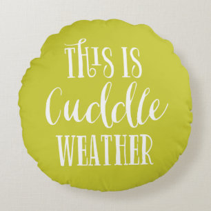 C'est la météo de Cuddle   Coussin ronde de Chartr