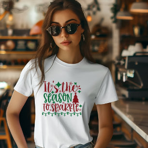C'est la saison pour scintiller T-Shirt