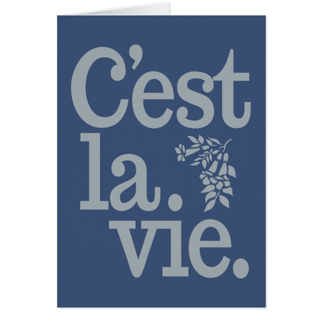 C'est La Vie custom blank cards (Front)