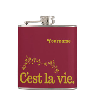 C'est La Vie custom flask
