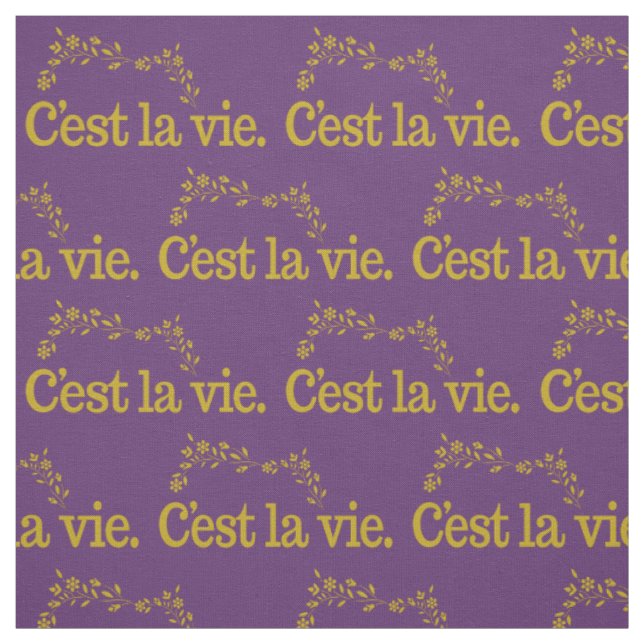 C'est La Vie customizable fabric (Swatch)