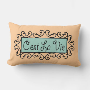 C'est La Vie ~ Lumbar 13x21 Pillow