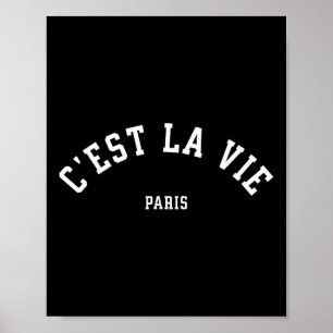 Cest La Vie Paris France Women Men Vintage Summer Poster
