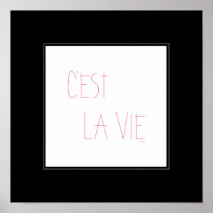 C'est La Vie - That's Life - French Poster