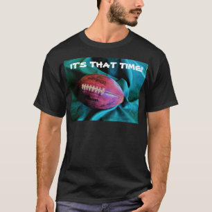 C'EST LE T-shirt HEURE DU FOOTBALL