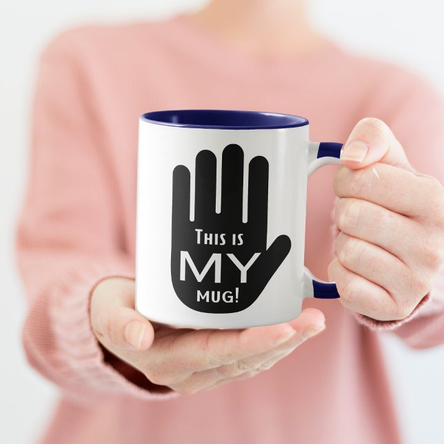 C'est MA tasse ! Arrêter le mouvement de la main - (Créateur téléchargé)