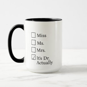 C'est Mlle Mme Mrs Dr En fait Mug Personnalisé, PH