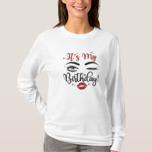 C'est mon anniversaire / Mesdames mignonne T-shirt