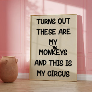 C'est Mon Cirque, Ce Sont Mes Singes Affiche