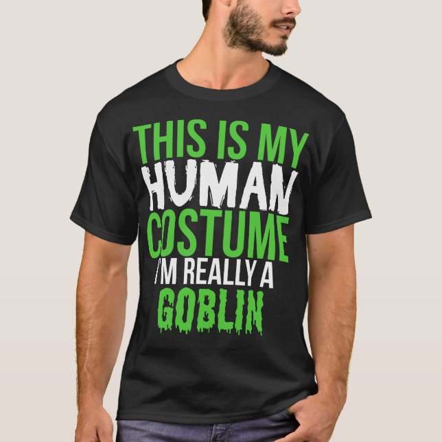 C'est mon costume humain vraiment un T-shirt de (Devant)