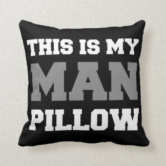 C'est mon coussin d'homme