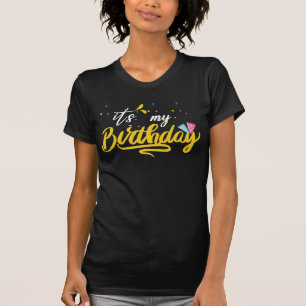 C'est mon T-shirt d'anniversaire Femme Fille Enfan