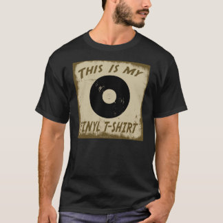 C'EST MON T-SHIRT DE VINYLE