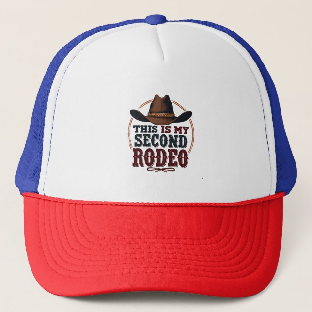 C'est My Second Rodeo Cowboy West Casquette (Devant)