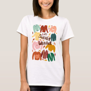 C'est plus doux Météo automne automne Tshirt saiso