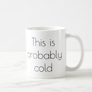 C'Est Probablement Du Froid, Mum Mug