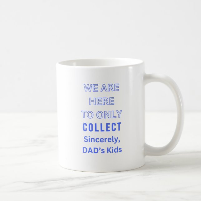 C'est tout ce qu'on avait de la tasse de DAD (Droite)