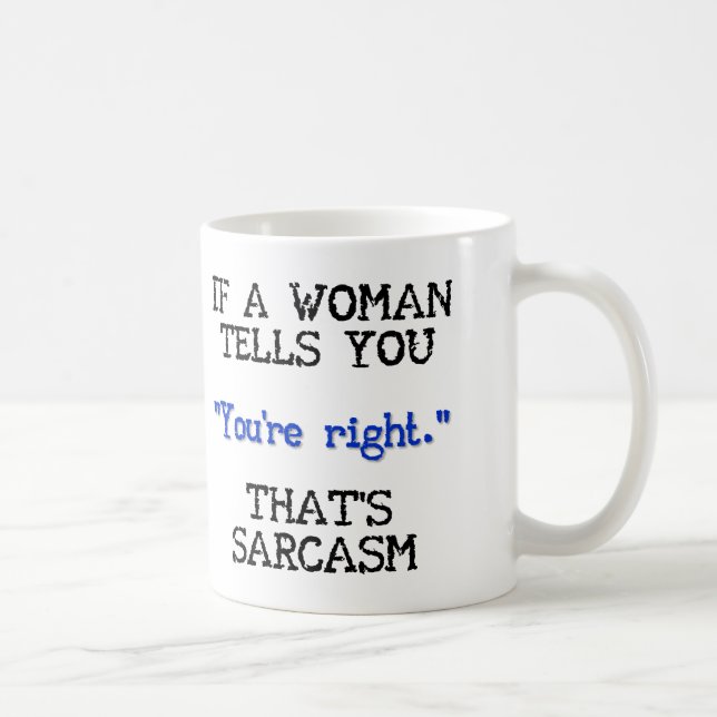 C'est un mug ou un mug de voyage drôle de sarcasme (Droite)